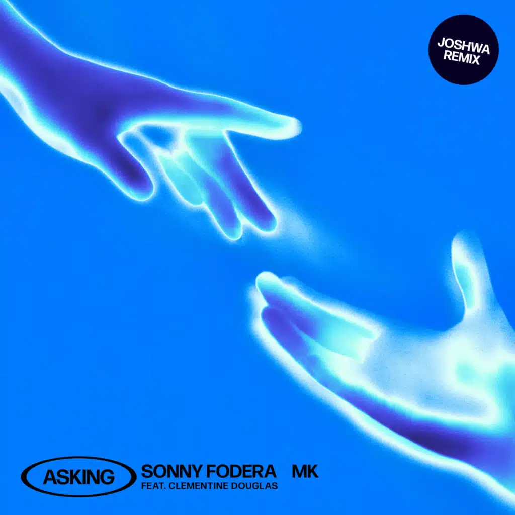 Asking (feat. Clementine Douglas) [Joshwa Extended Remix]