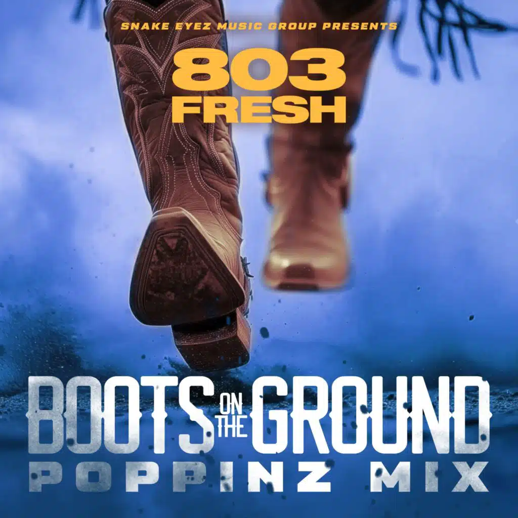 Boots On The Ground (Poppinz Mix)