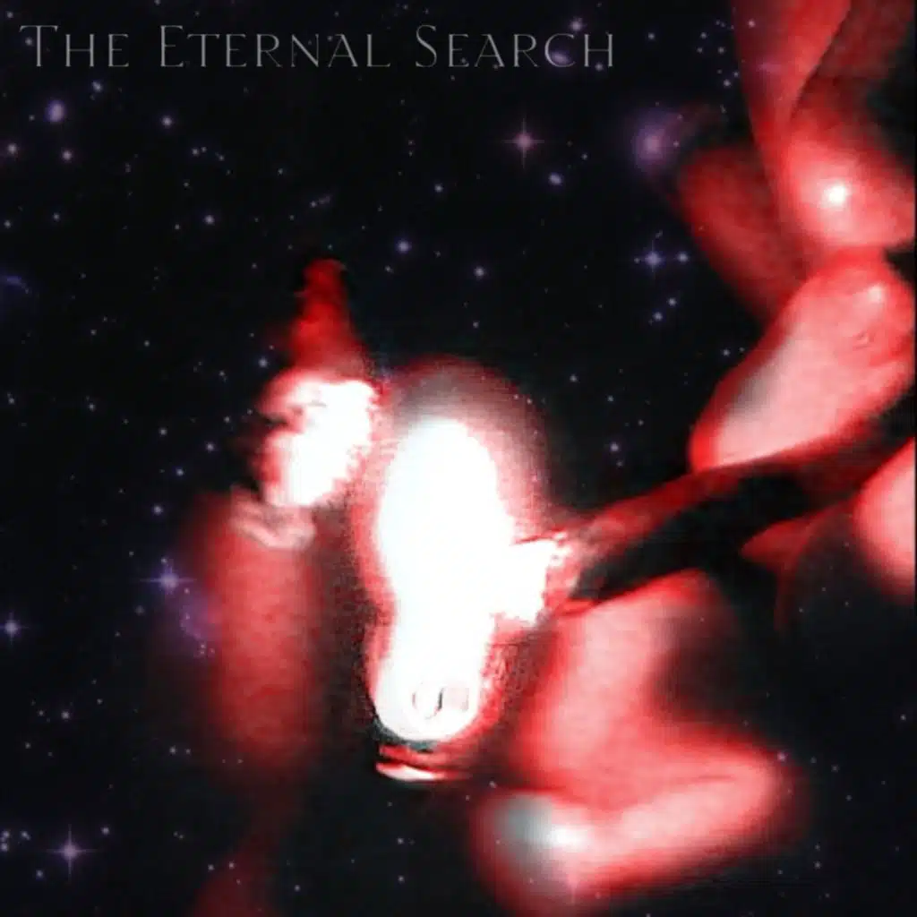 The Eternal Search