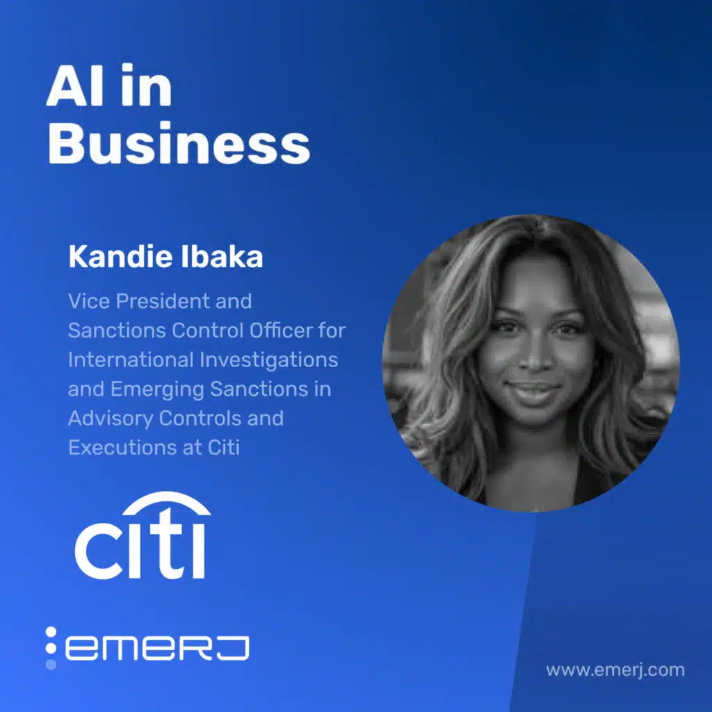 Reducing Sanctions Compliance Pressure with Smarter Tools - with Kandie Ibaka of Citi
