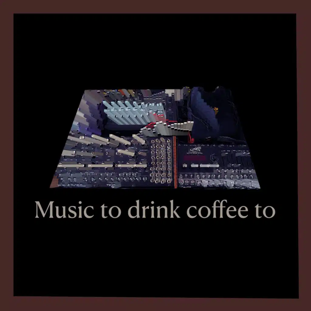 Music To Drink Coffee To