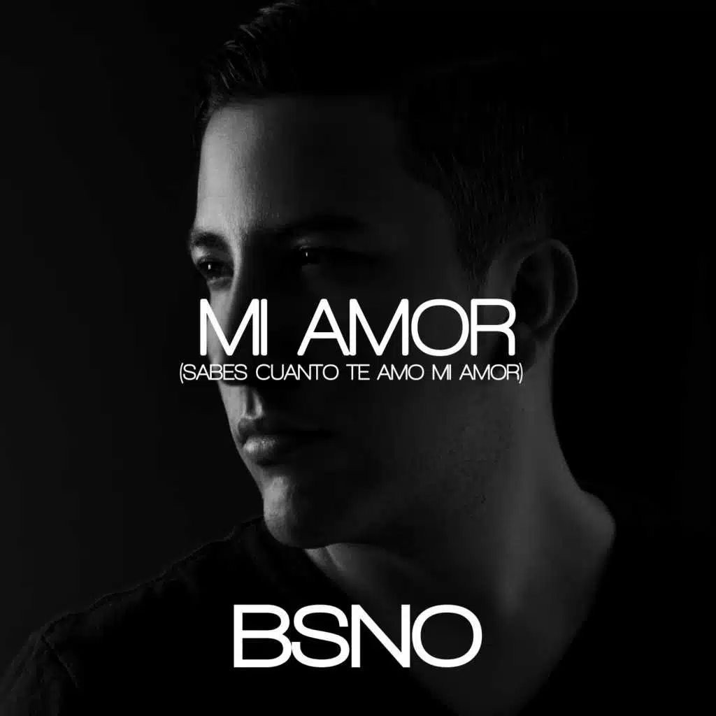 Mi Amor (Sabes Cuanto Te Amo Mi Amor)
