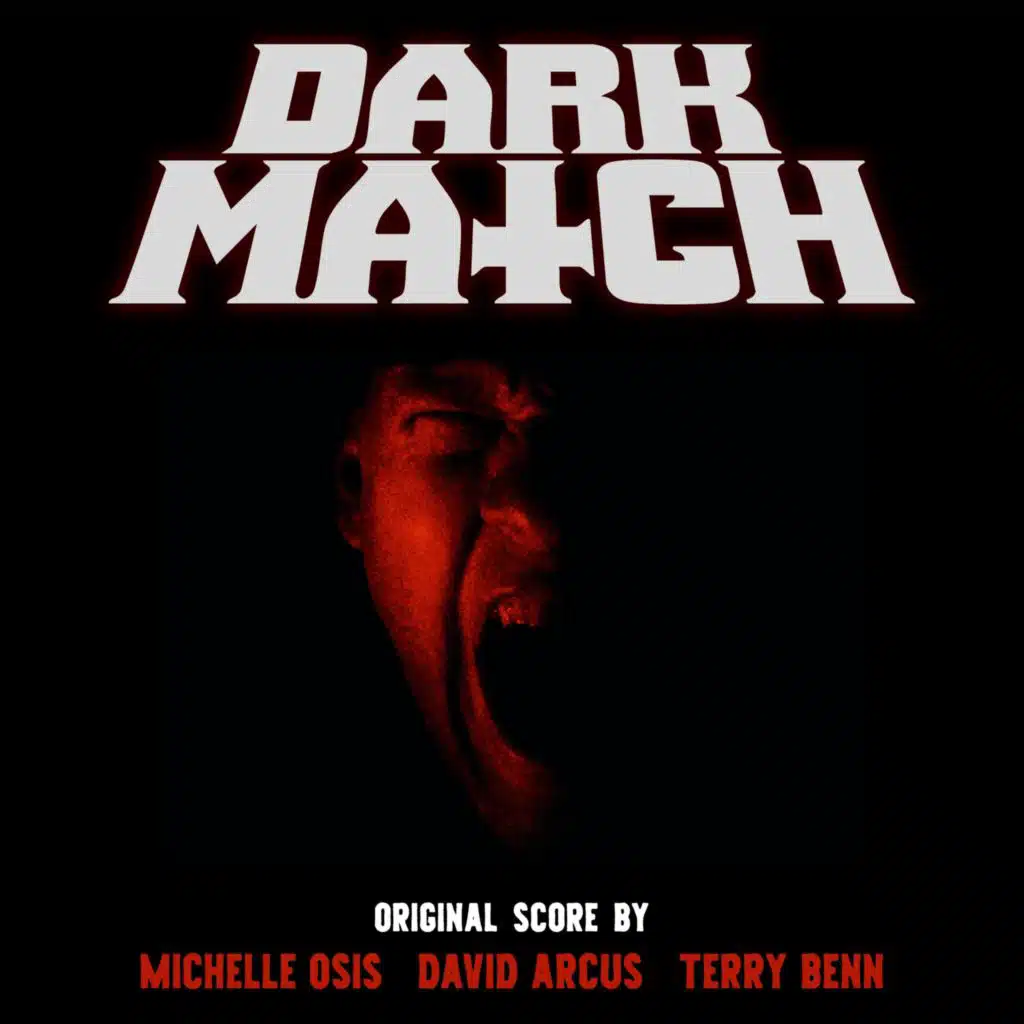 Dark Match (Original Score)