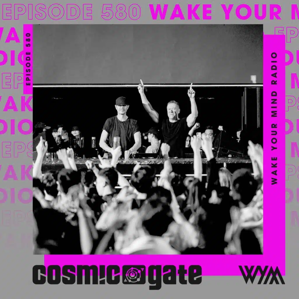 Cosmic Gate - WYM Radio 580