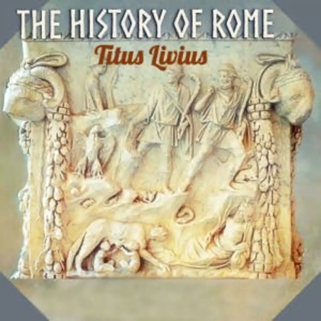 The History of Rome, volume 1 by Titus Livius ~ Full Audiobook [history]