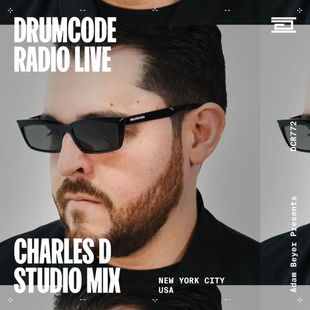 DCR772 – Drumcode Radio Live - Charles D studio mix from New York City