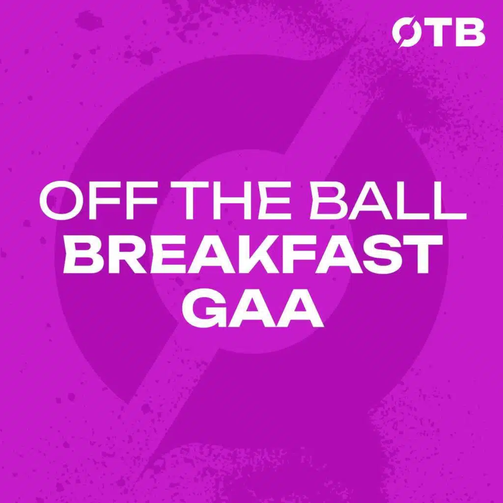 Rachel Sheehan's 'Ones to Watch' in Gaelic Football & Camogie this weekend | OTB Breakfast GAA