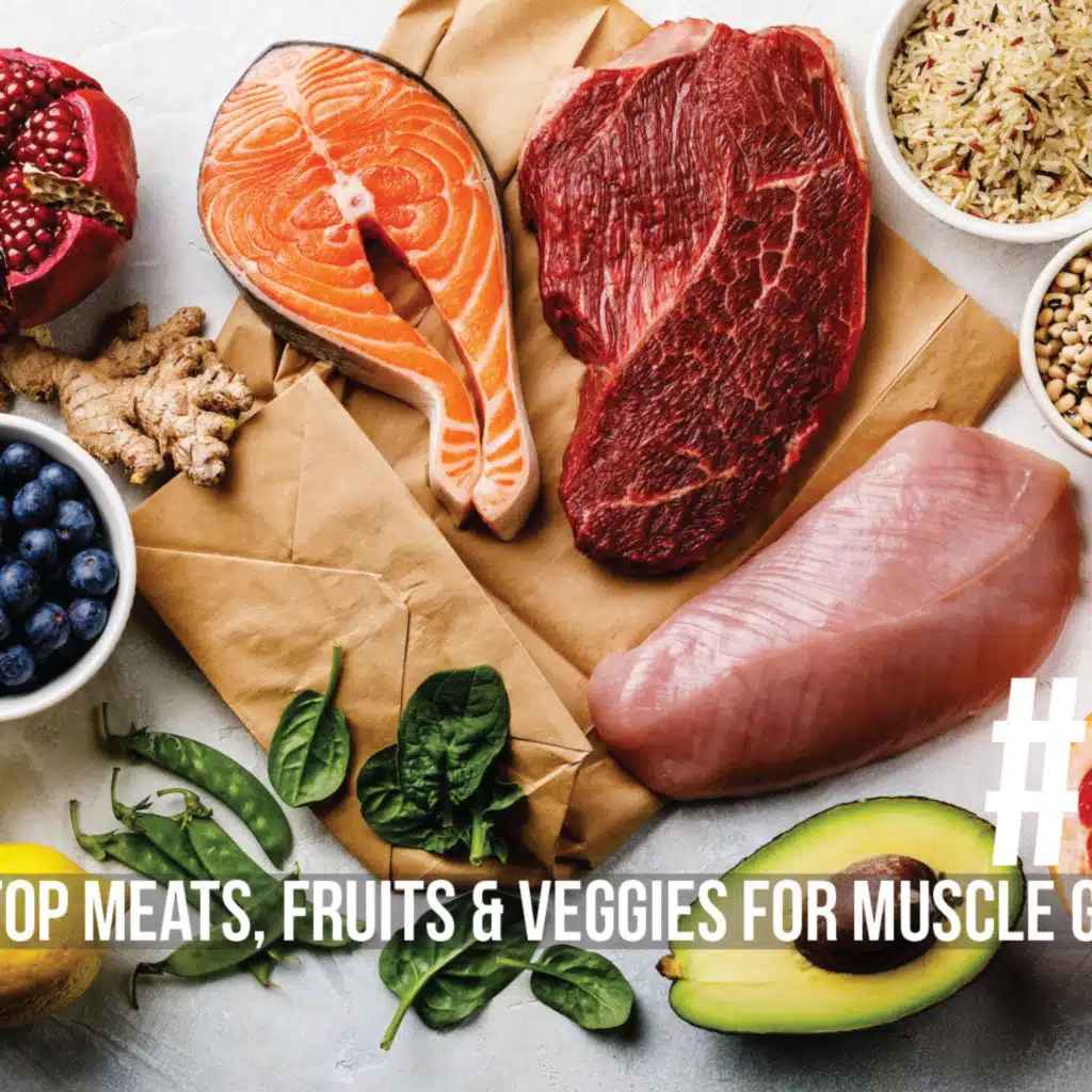 2602: The Top Meats, Fruits & Veggies for Muscle Gain & Fat Loss