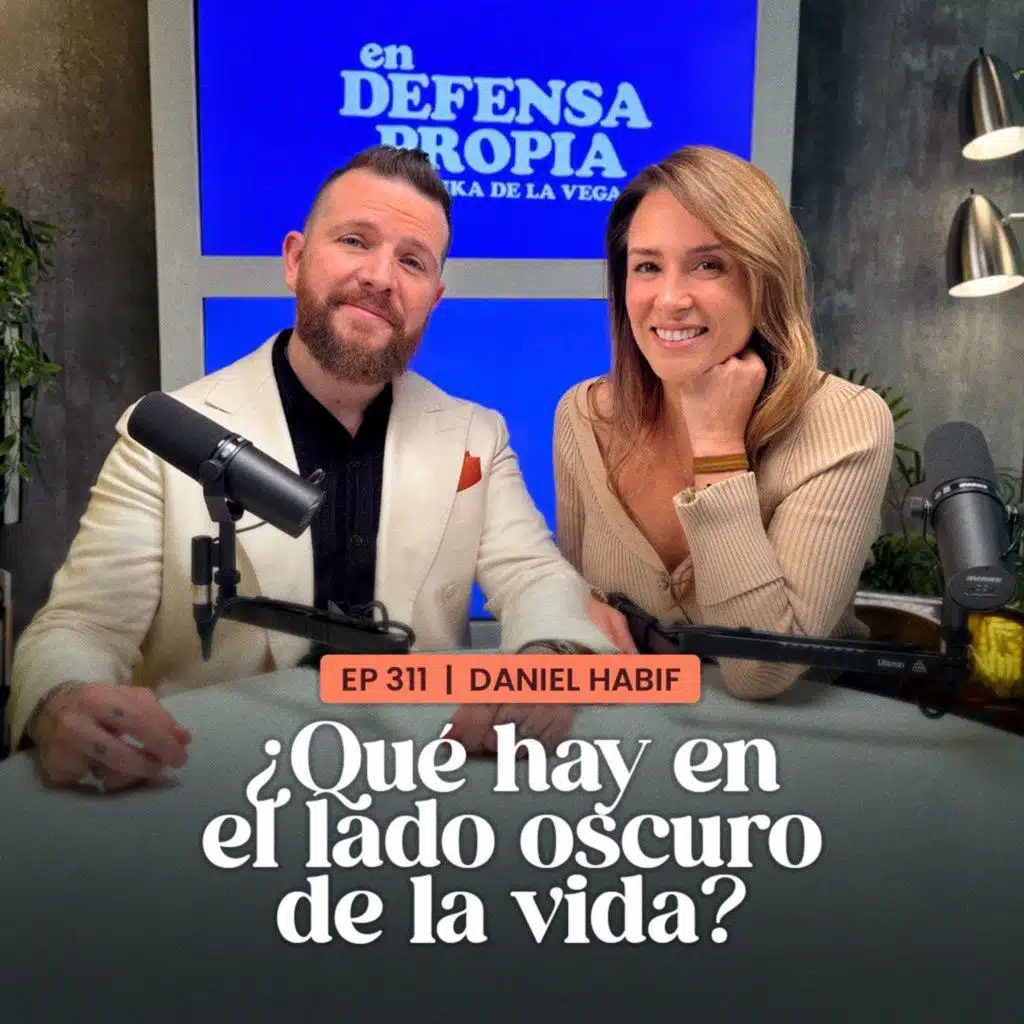 ¿Qué hay en el lado oscuro de la vida? Con Daniel Habif | En Defensa Propia | Erika de la Vega