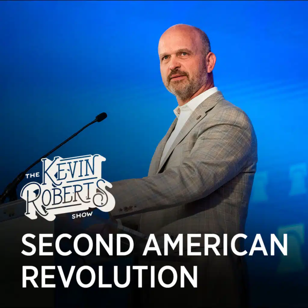 The Second American Revolution | Kevin Roberts