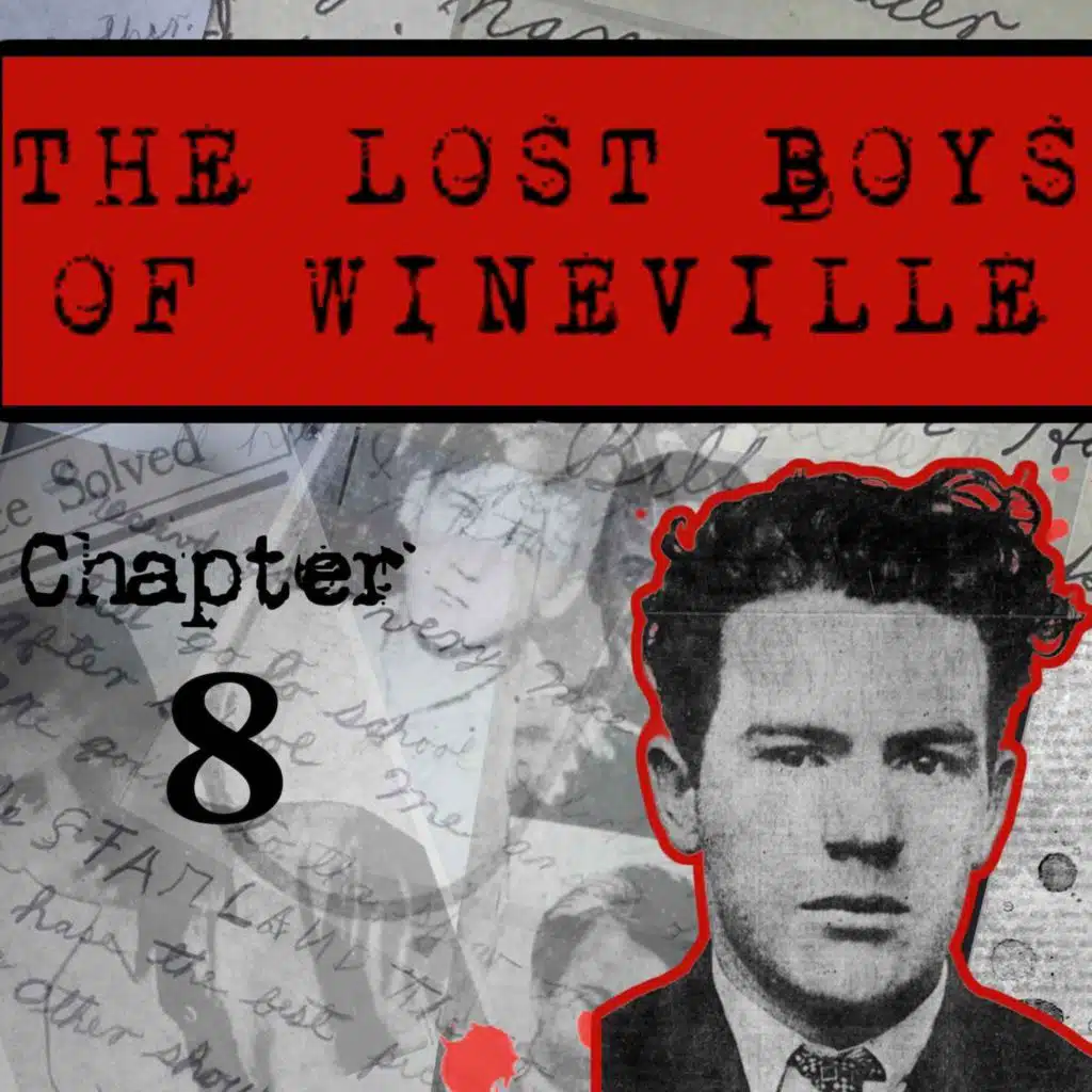 The Lost Boys Of Wineville / Chapter 8