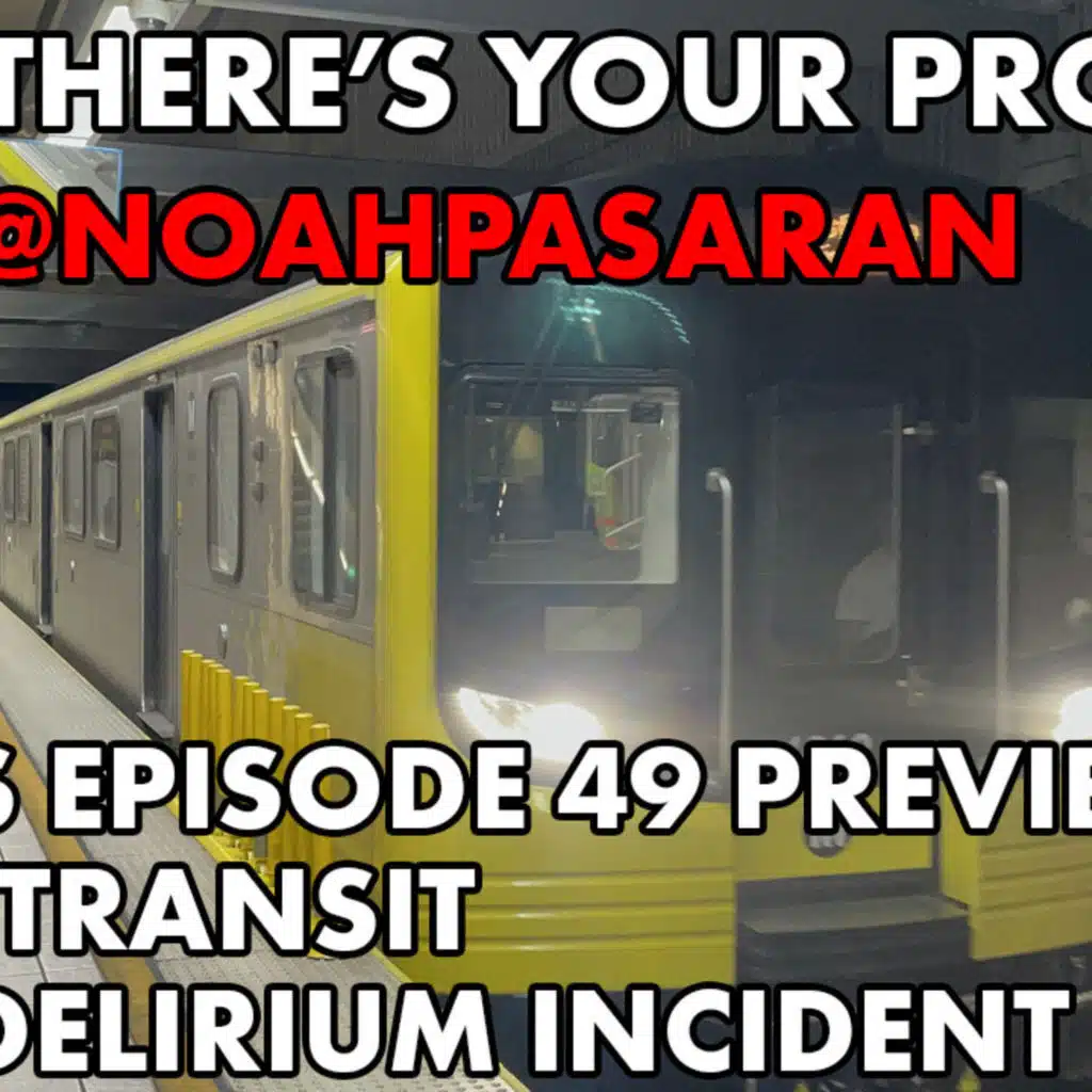 Bonus Episode 49 PREVIEW: The LA Transit Mass Delirium Incident