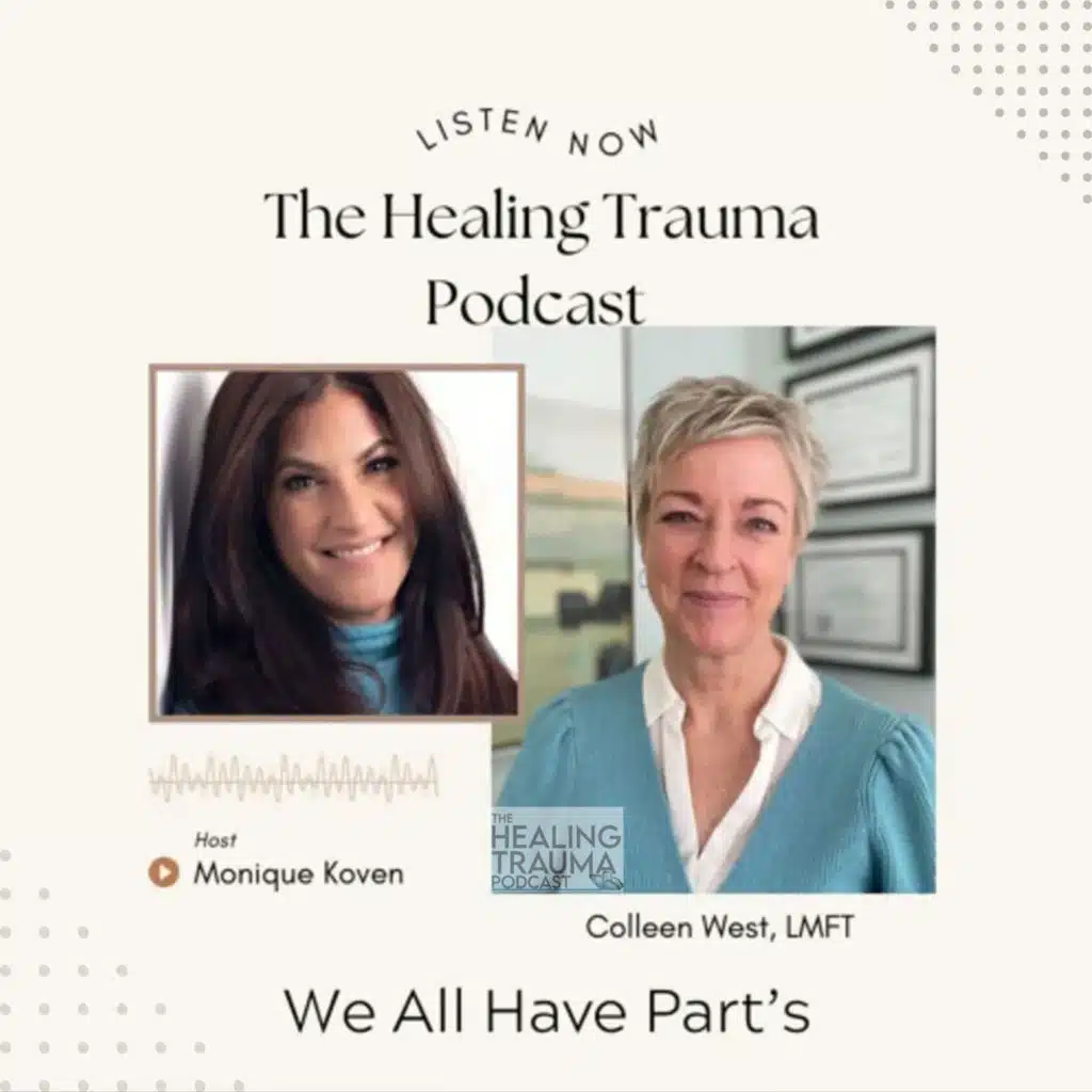 We All Have Parts With Colleen West