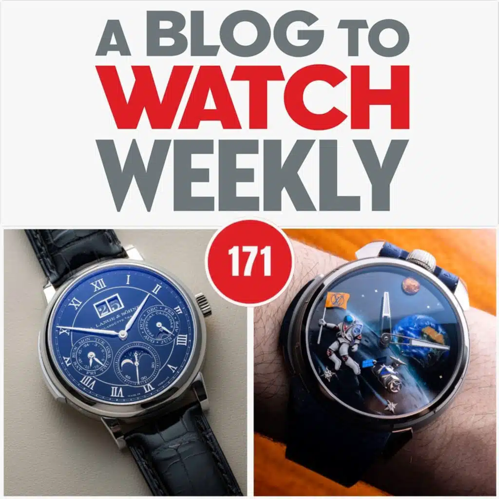 171: Florida Man Buys a Tudor; Houston, We Have A Minute Repeater; And Tashe Gate Concluded