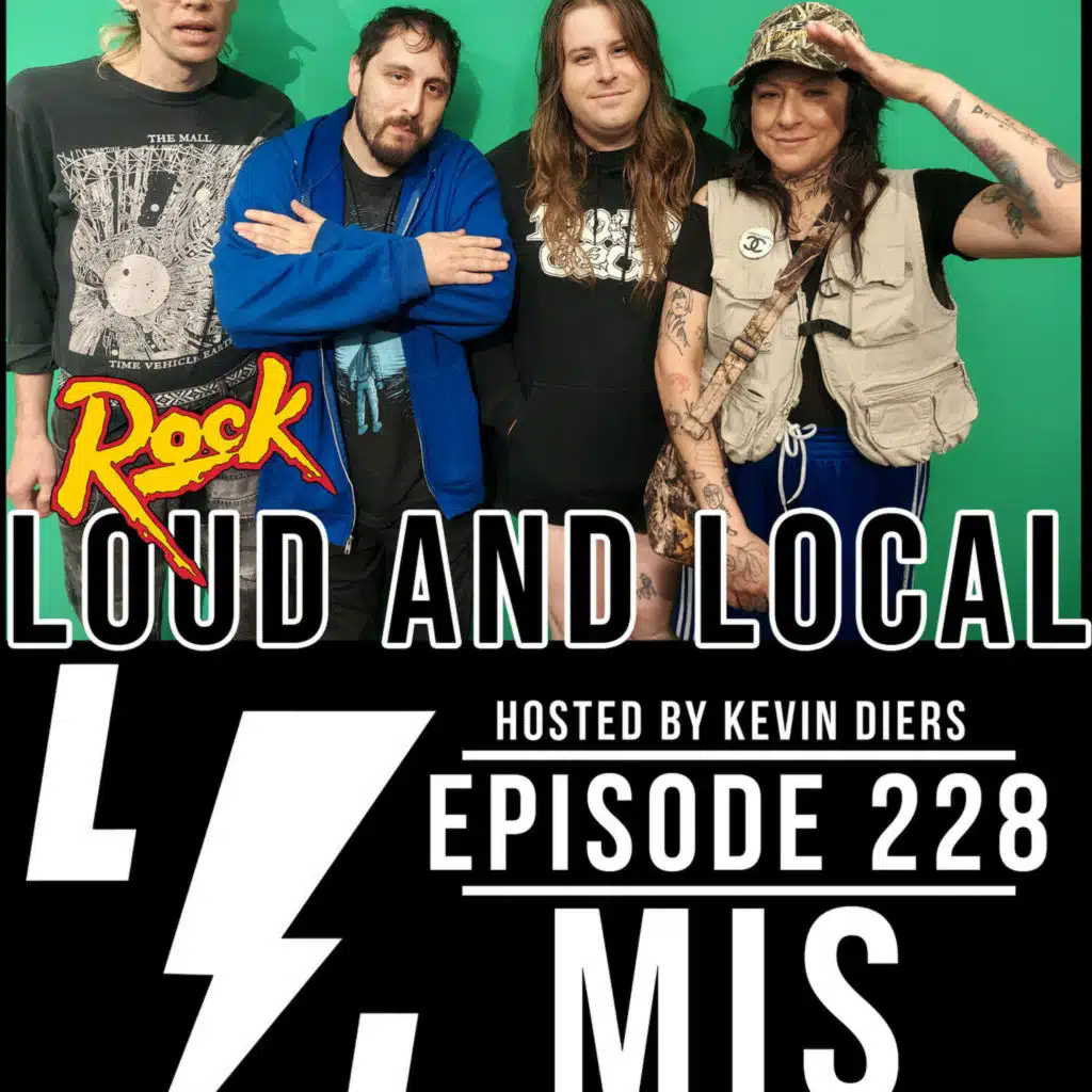 Loud and Local - Episode 228 -  MISCOMINGS