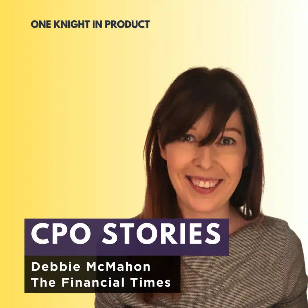 CPO Stories: Debbie McMahon - The Financial Times