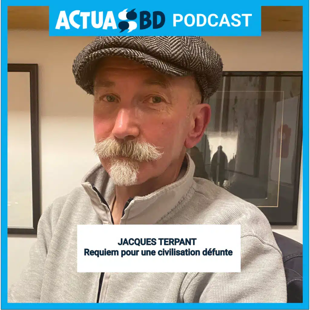 INTERVIEW - Jacques Terpant : « Ce sera la dernière de mes bandes dessinées »