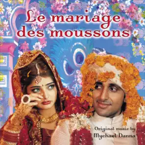Le mariage des moussons (Mira Nair's Original Motion Picture Soundtrack)