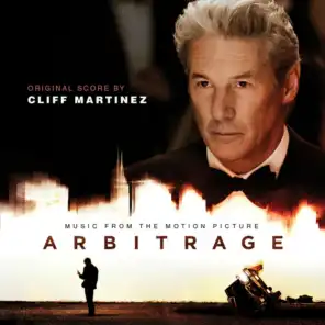 Arbitrage (Nicholas Jarecki's Original Motion Picture Soundtrack)