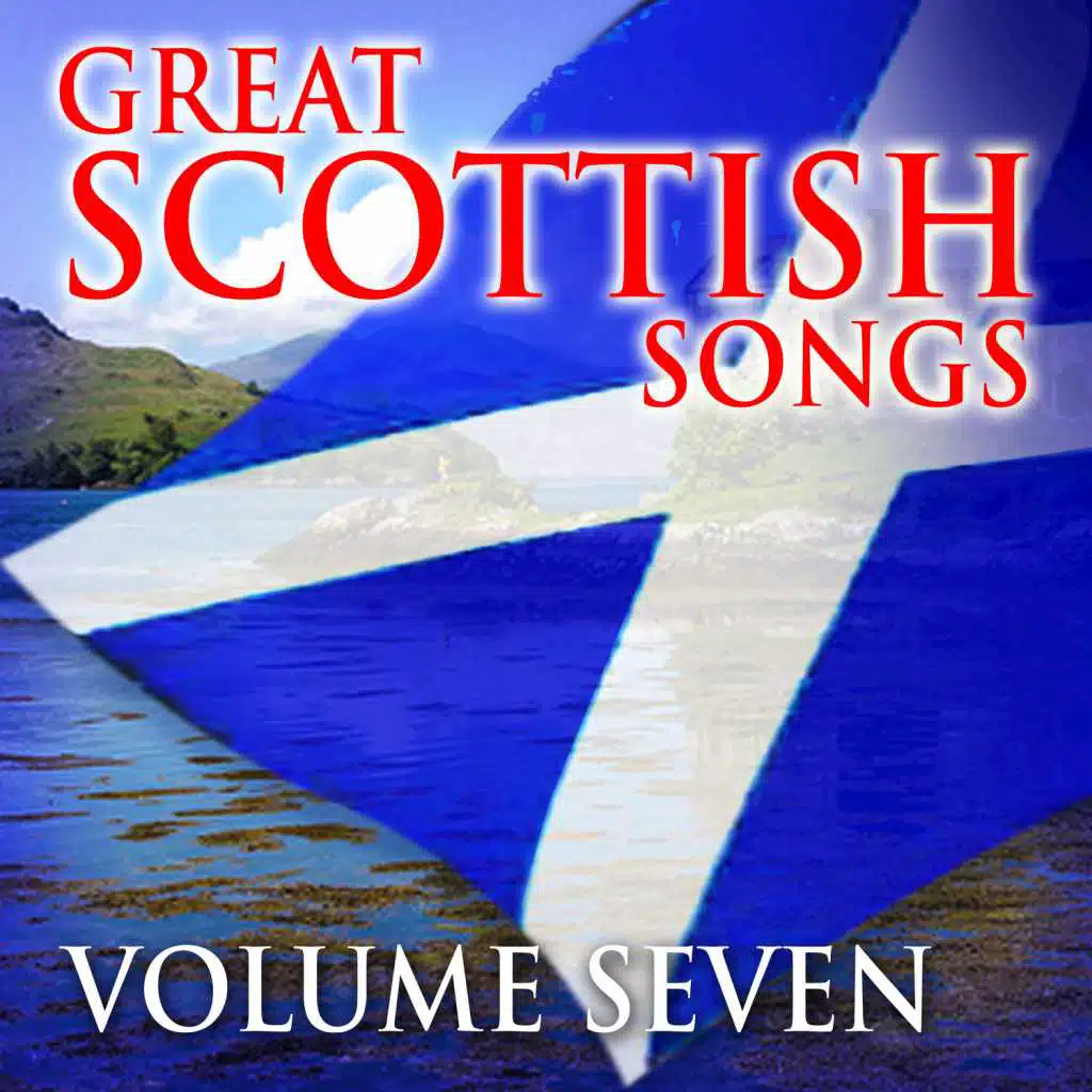 Great Scottish Songs, Vol. 7