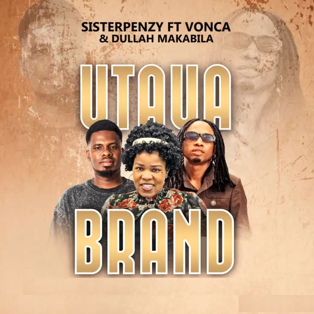 Utaua brand (feat. Dullah Makabila & Vonca)