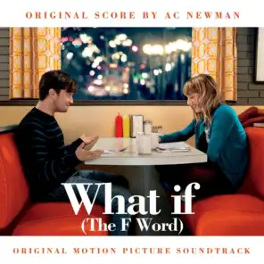 What If (The F Word) (Original Motion Picture Soundtrack)
