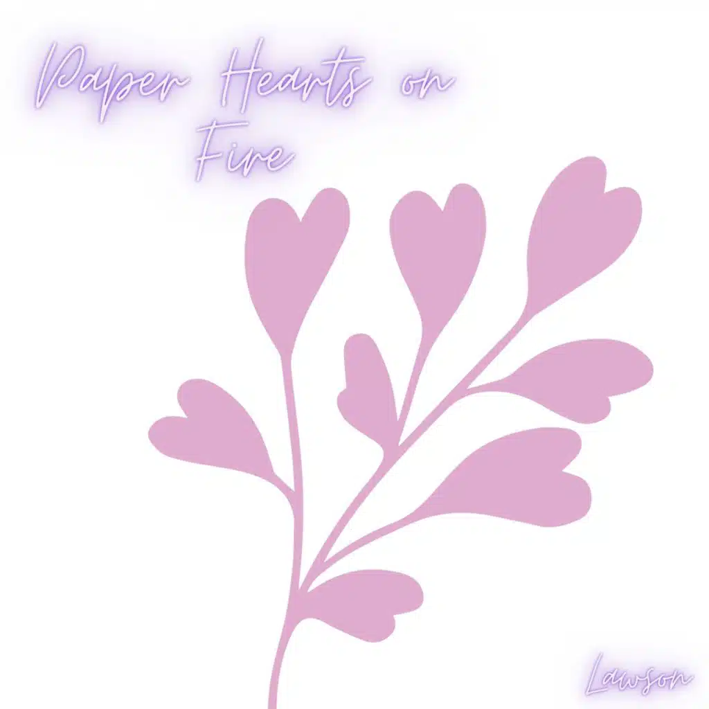 Paper Hearts on Fire