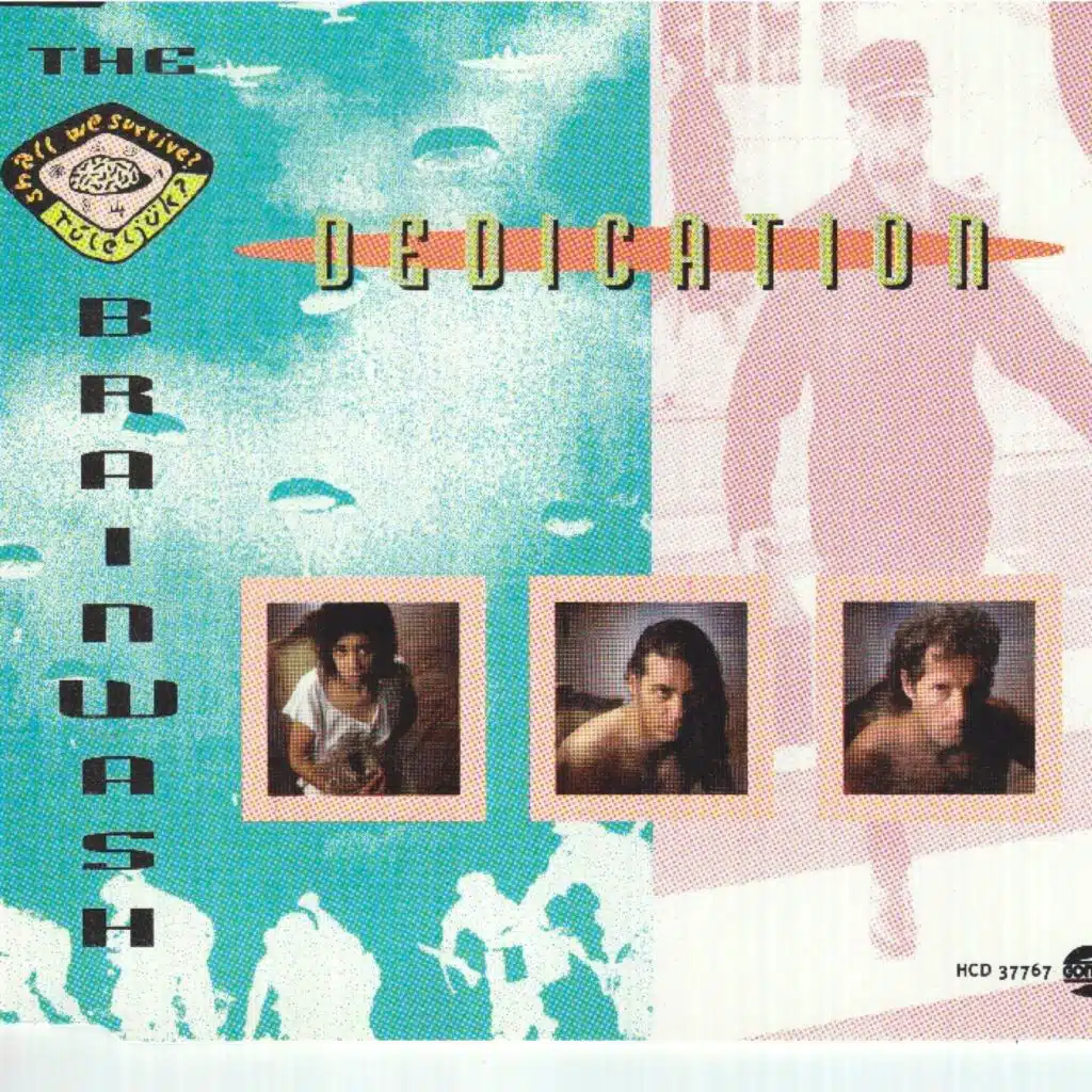 The Brainwash – Dedication