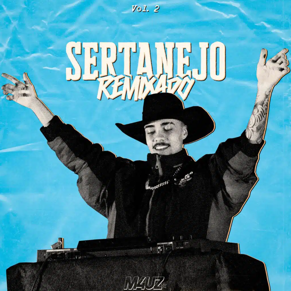 SERTANEJO REMIXADO, Vol. 2