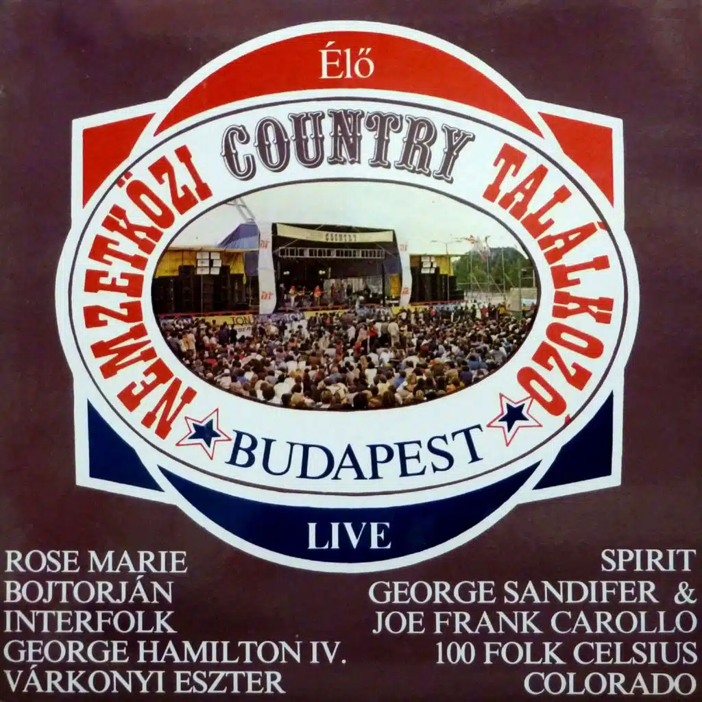 Nemzetközi Country Találkozó, Budapest, 1982 (élő felvétel)