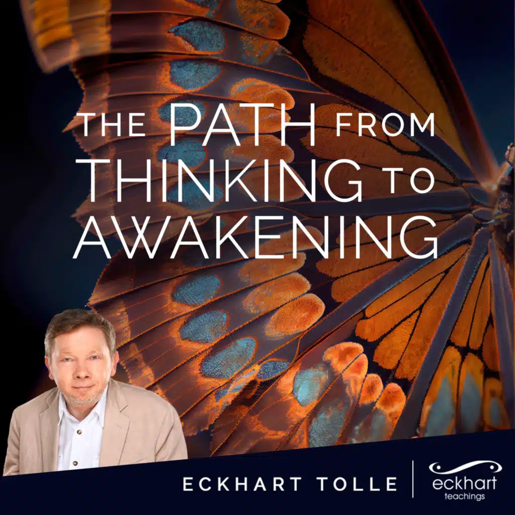 The Path from Thinking to Awakening