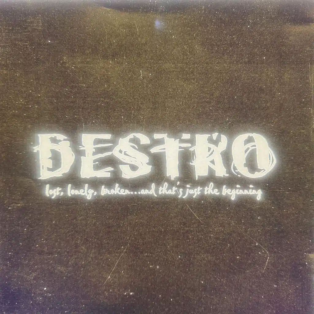 Lost Lonely Broken...and That's Just the Beginning