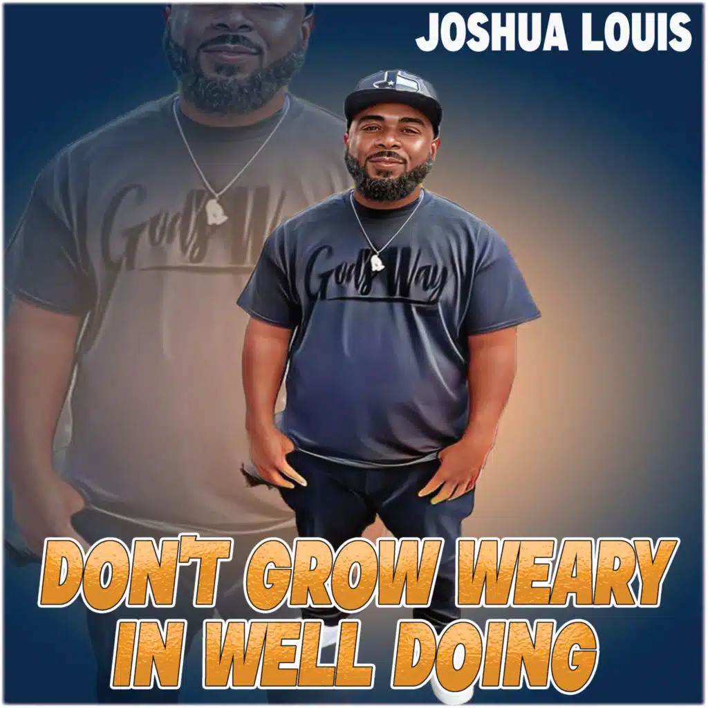 Don't Grow Weary in Well Doing