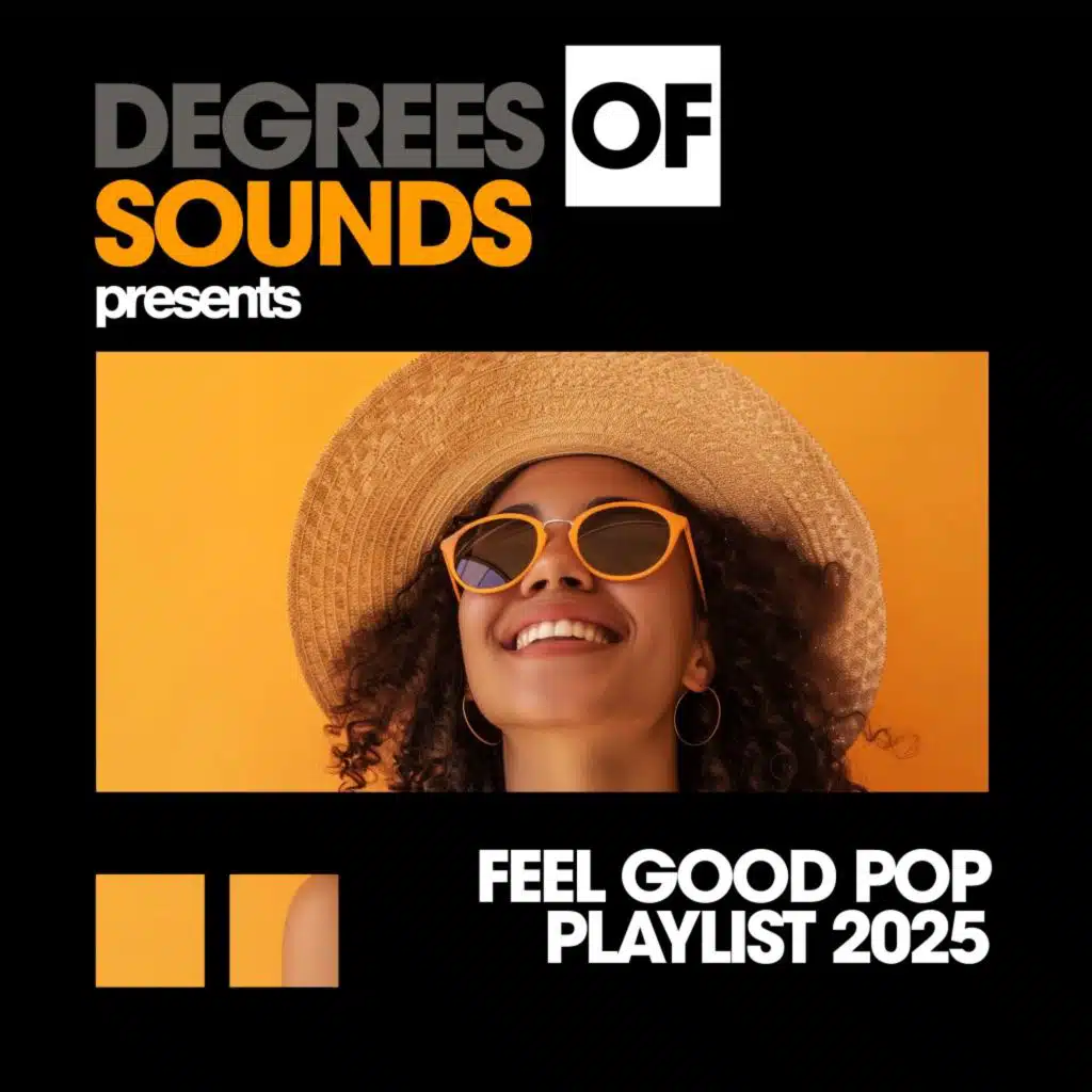 Feel Good Pop Playlist 2025