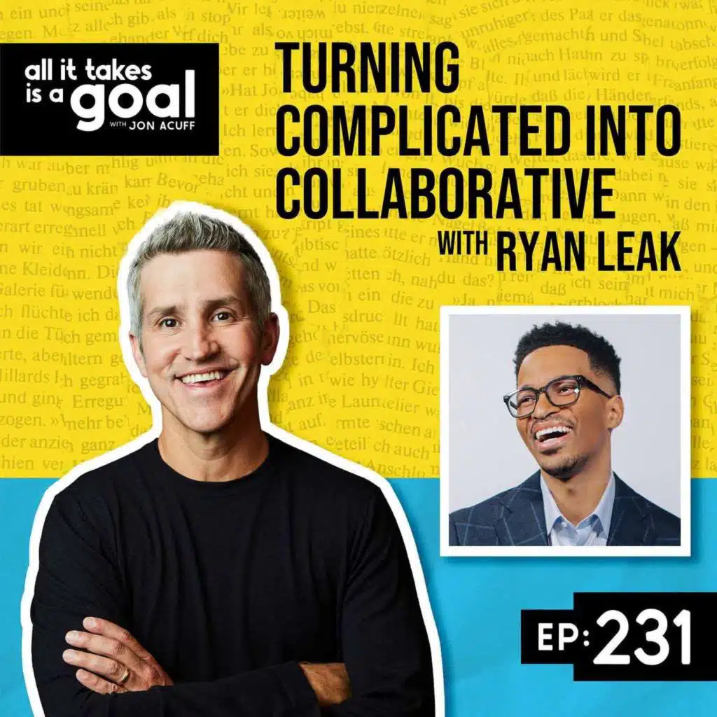 ATG 231: Turning Complicated into Collaborative with Ryan Leak