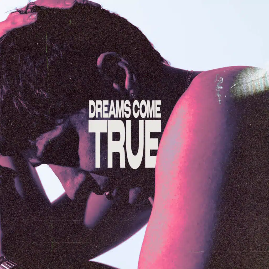 Dreams Come True (Remix)