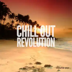 Chill Out Revolution, Vol. 1 (Finest Relaxing Music)