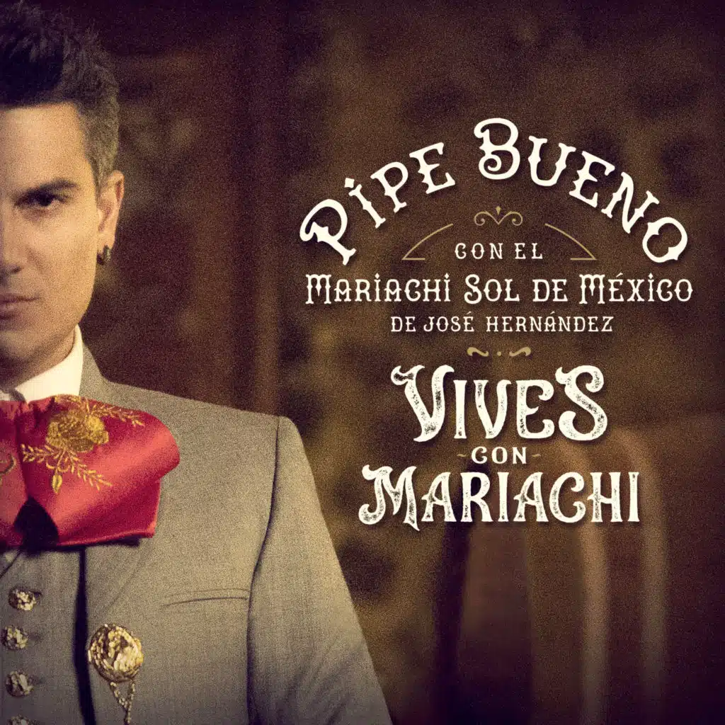 Vives con Mariachi (feat. Mariachi Sol De Mexico De Jose Hernandez)
