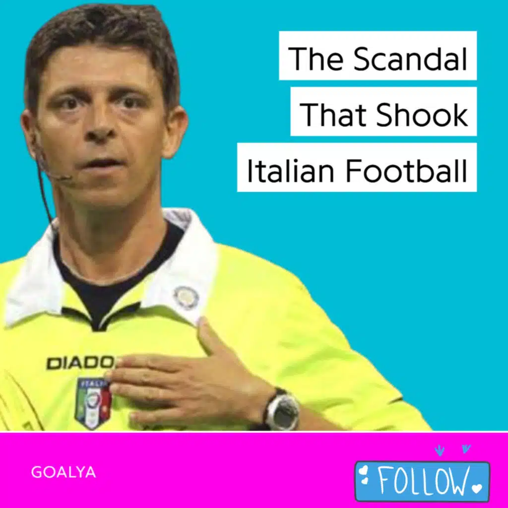 Calciopoli Scandal The Darkest Chapter in Serie A History