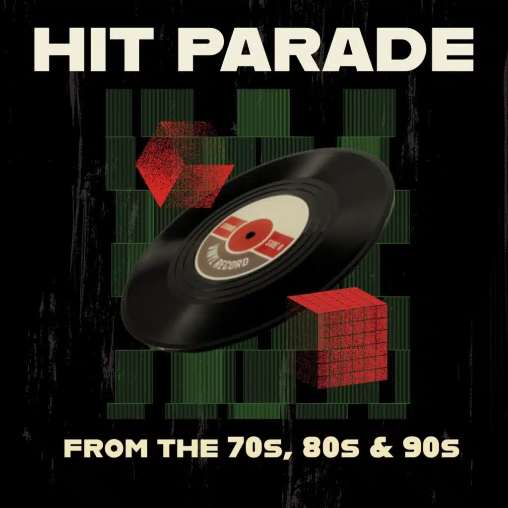 Hit Parade - From the 70s, 80s & 90s