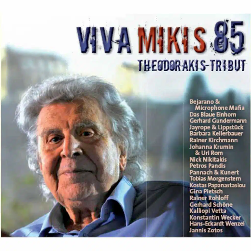 Viva Mikis 85. Theodorakis-Tribut