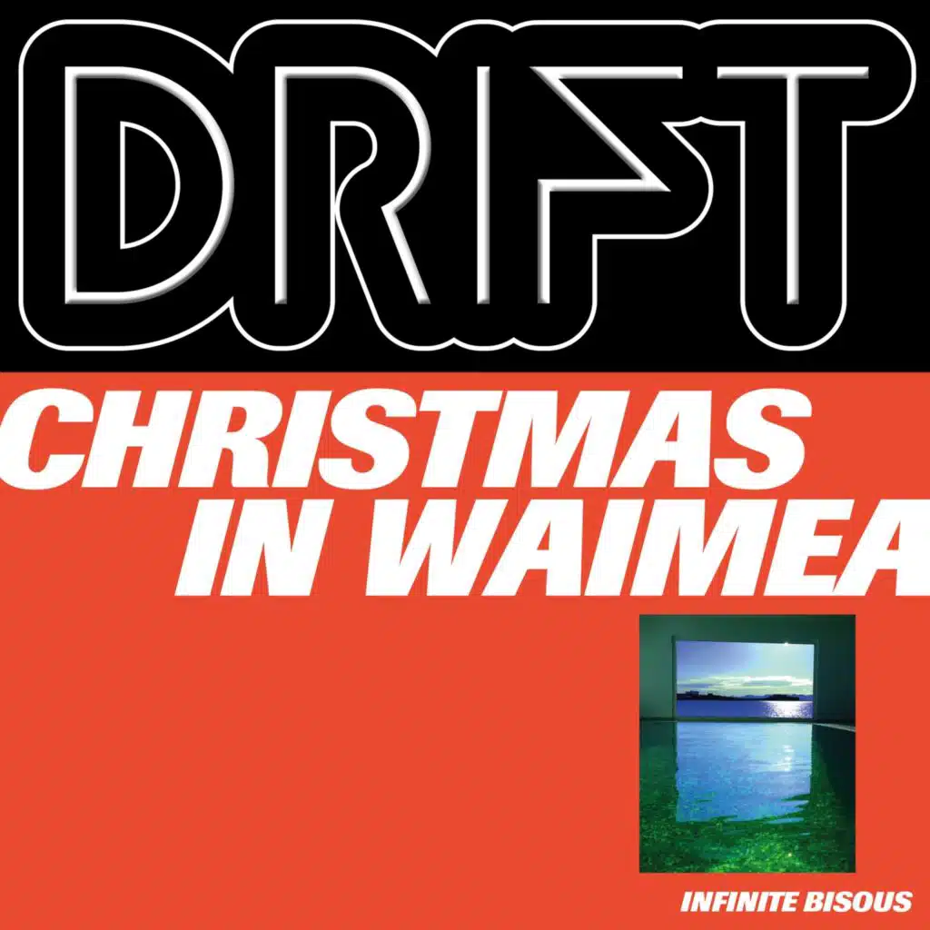 DRIFT & infinite bisous