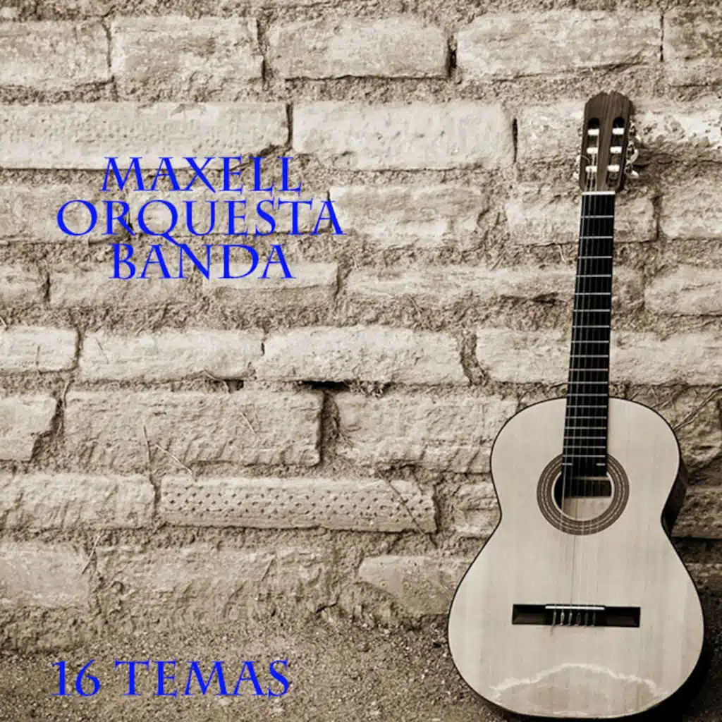 Maxell Orquesta Banda