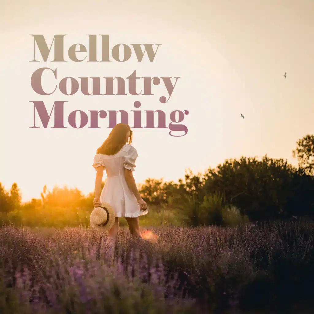 Mellow Country Morning