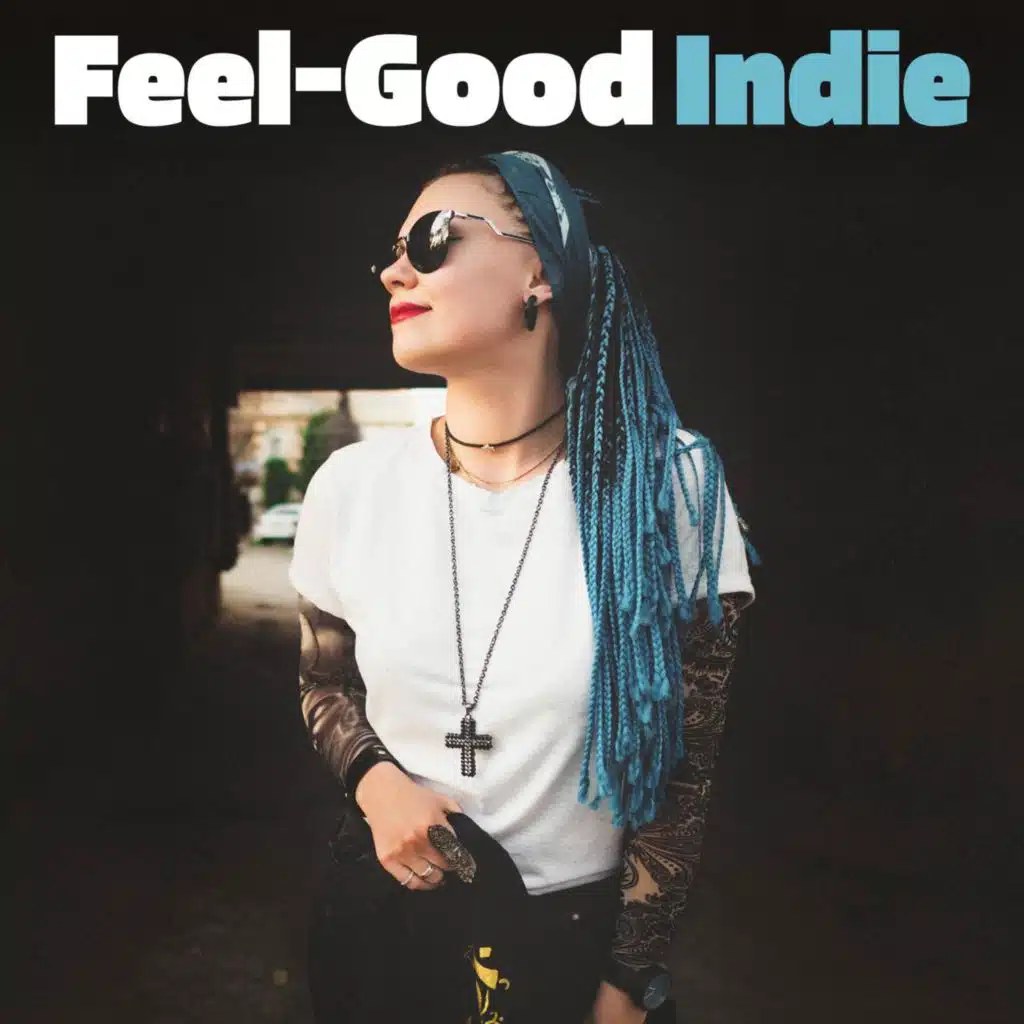 Feel-Good Indie