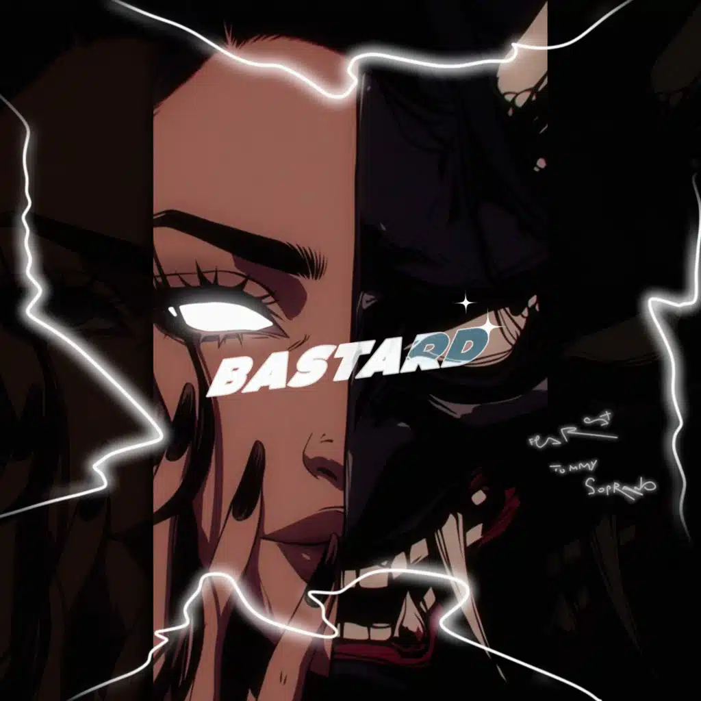 BASTARD (feat. Tommy Soprano)