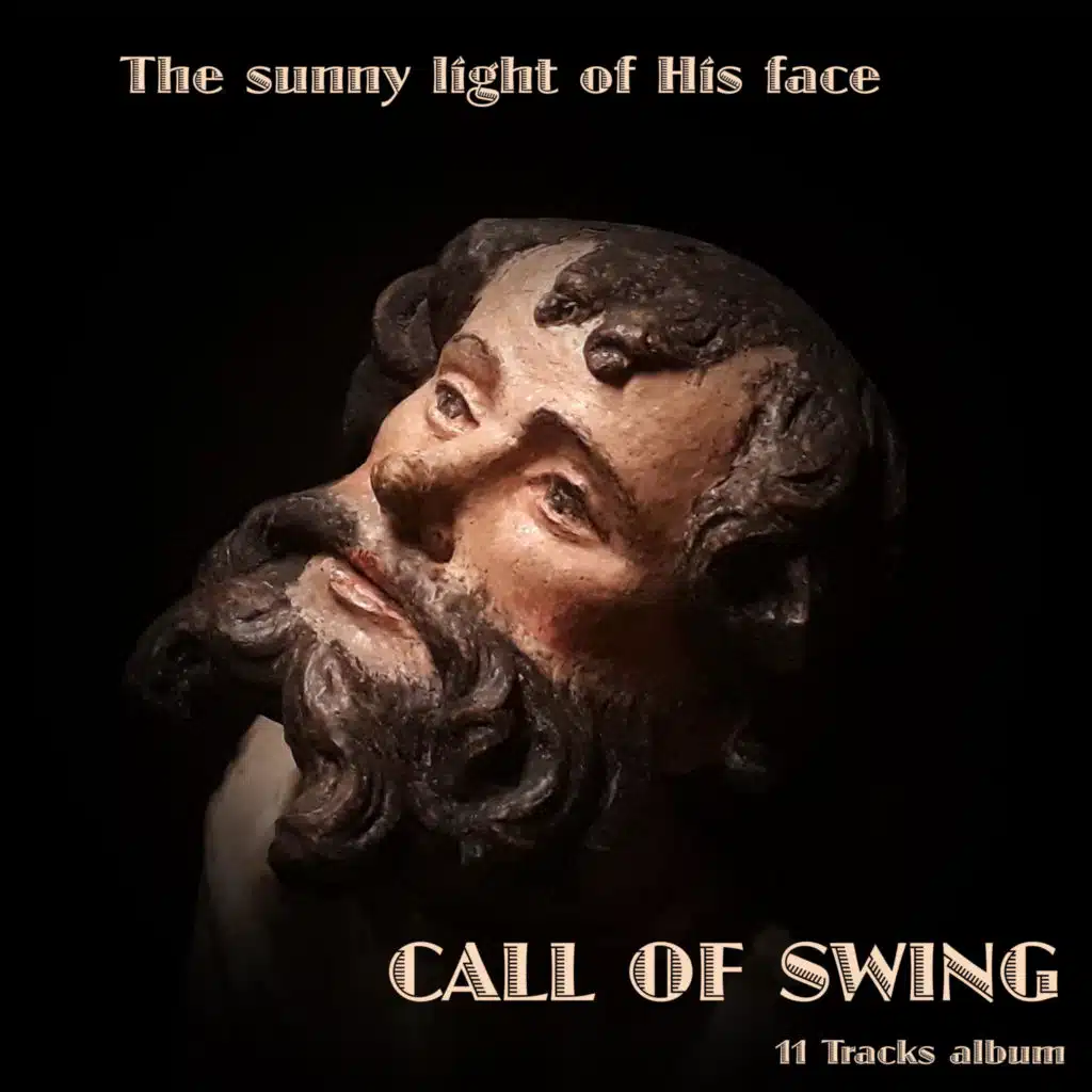 The sunny light of His face