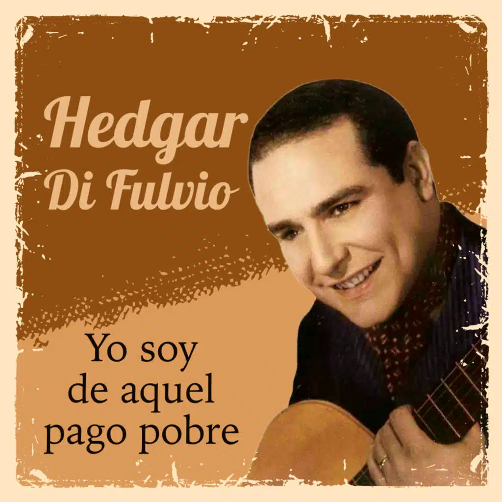 Yo Soy de Aquel Pago Pobre