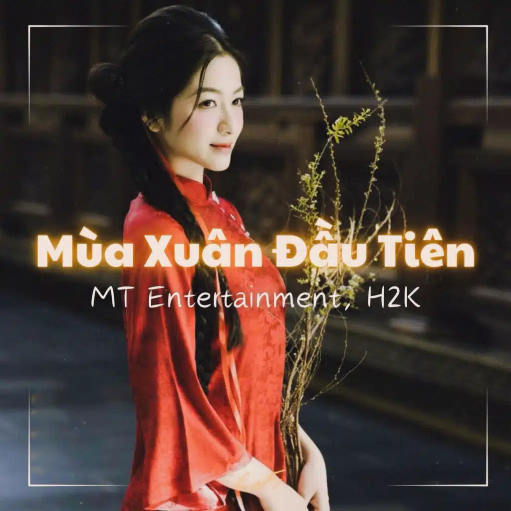 Mùa Xuân Đầu Tiên (Slowed Version) [feat. H2K & Quốc Lượng]