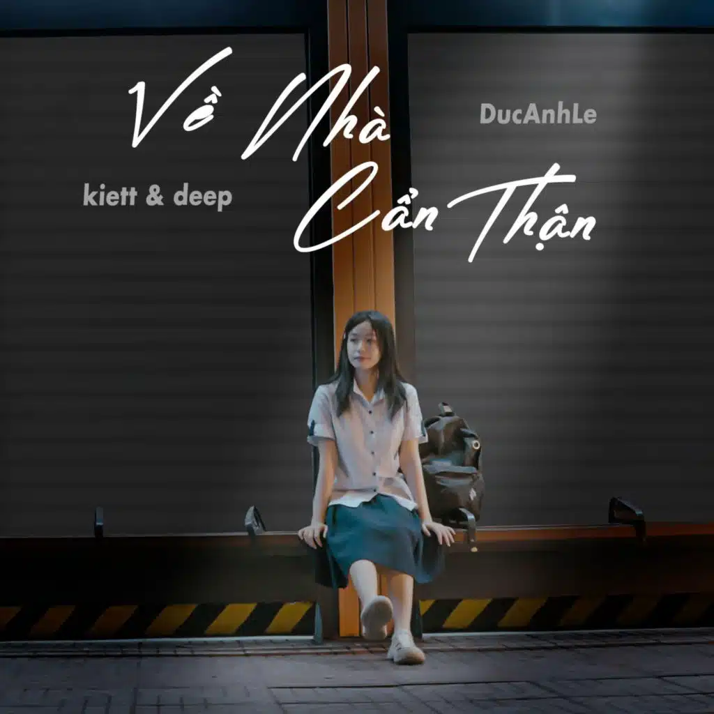 Về Nhà Cẩn Thận